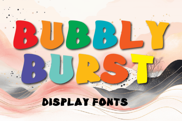 Bubbly Burst Font: A Playful Display Typeface Review