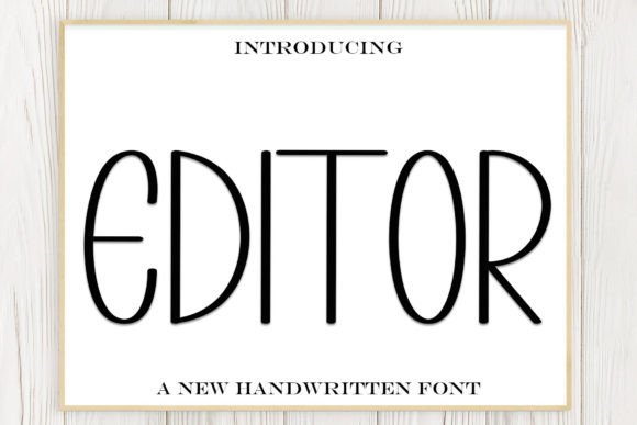 Editor Font Review: A Sweet Cursive Sans for Modern Design