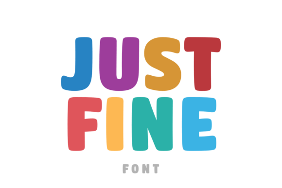 Just Fine Typeface: A Maker’s Review