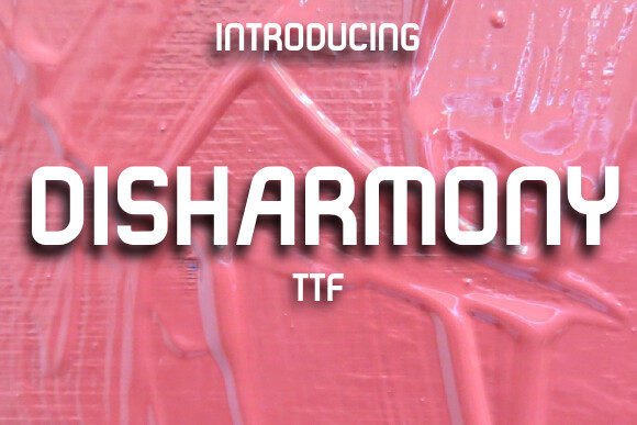 Launch Bold Campaigns with the Disharmony Typeface