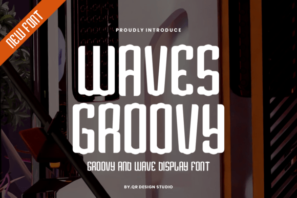 Waves Groovy: A Playful Display Font for Modern Editorial Design