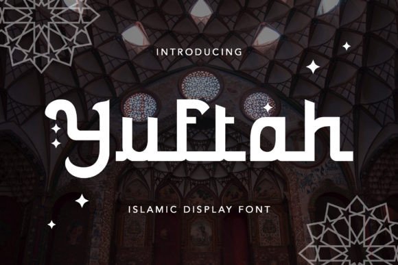 Yuftah: A Bold Display Font for Islamic Branding